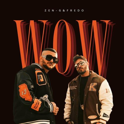 Fredo & Zen-G - Wow