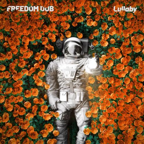 Freedom Dub - Lullaby