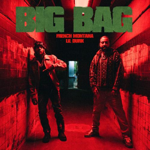French Montana, Lil Durk - Big Bag
