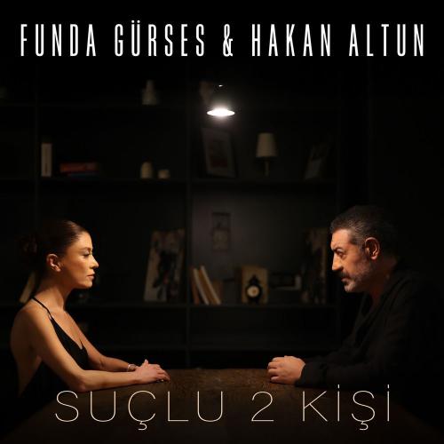 Funda Gürses & Hakan Altun - Suçlu 2 Kişi