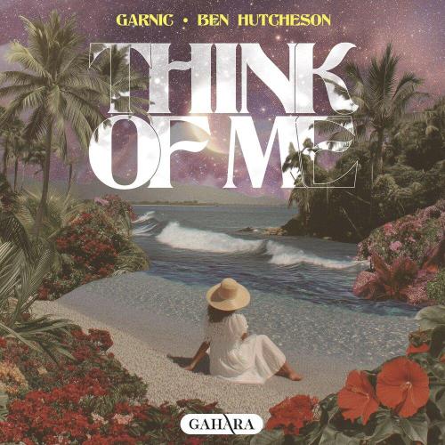Garnic - Think of Me
