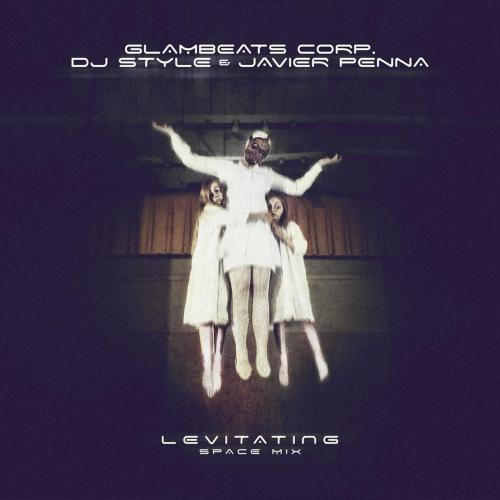 Glambeats Corp. & DJ Style - Levitating (Space Mix)