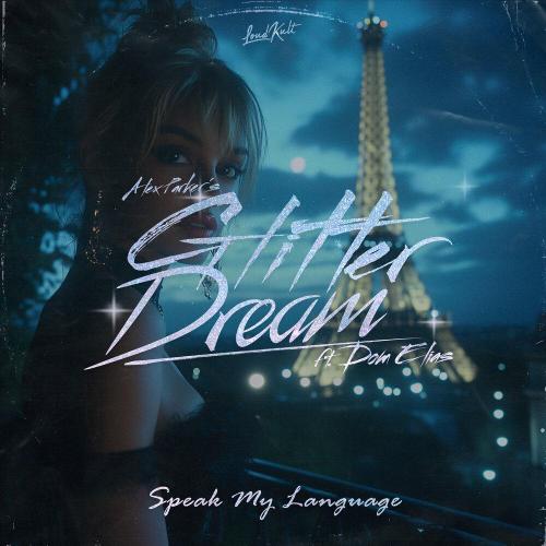 Glitter Dream - Speak My Language