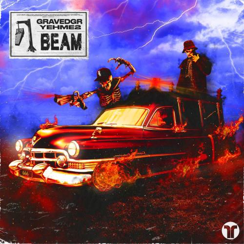 GRAVEDGR & YehMe2 - BEAM