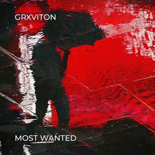 GRXVITON - Most Wanted