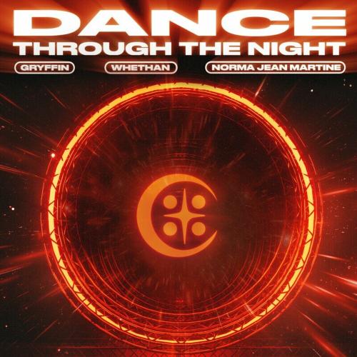 Gryffin, Whethan & Norma Jean Martine - Dance Through The Night (With Norma Jean Martine)