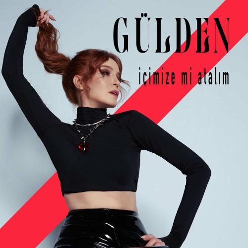 Gulden - İçimize mi Atalım