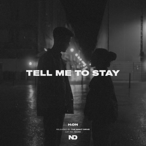 H-dn - Tell Me To Stay