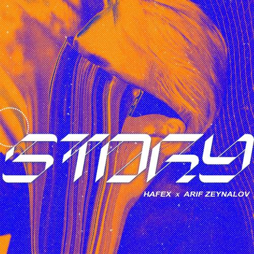 Hafex & Arif Zeynalov - Story