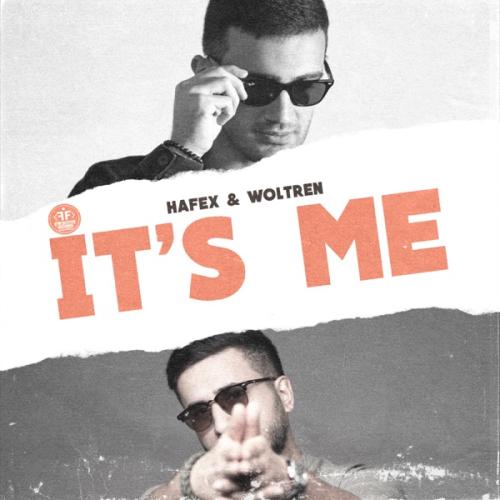 Hafex feat. Woltren - It's Me