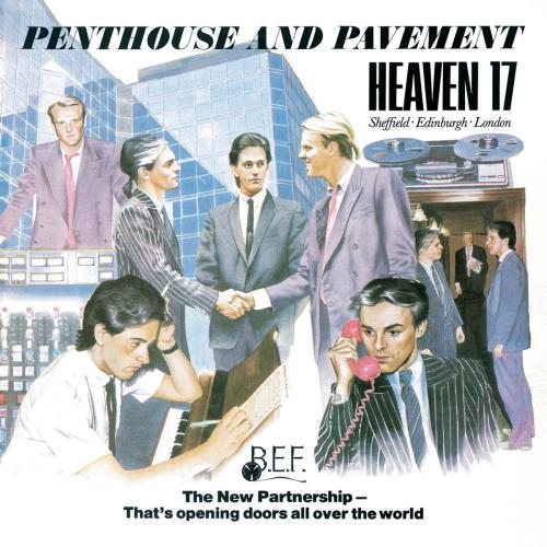 Heaven 17 - (We Don't Need This) Fascist Groove Thang [Remastered]