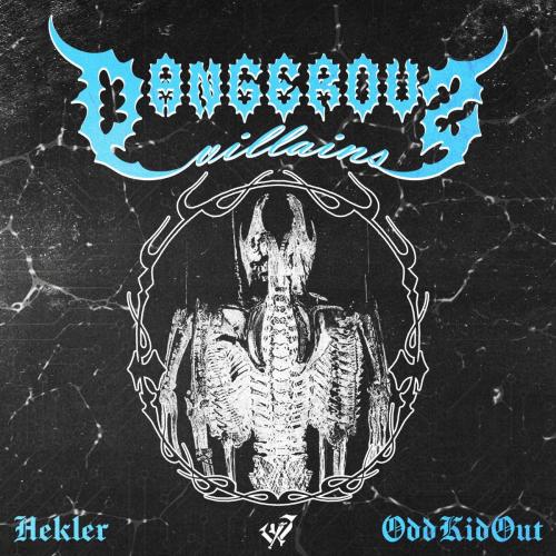 Hekler & OddKidOut - Villain