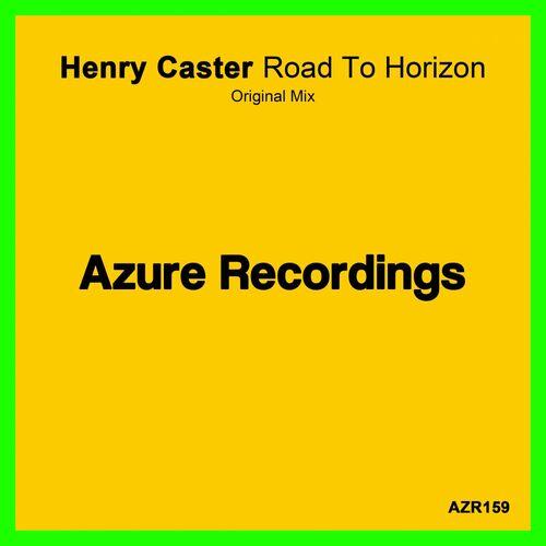 Henry Caster - Road To Horizon