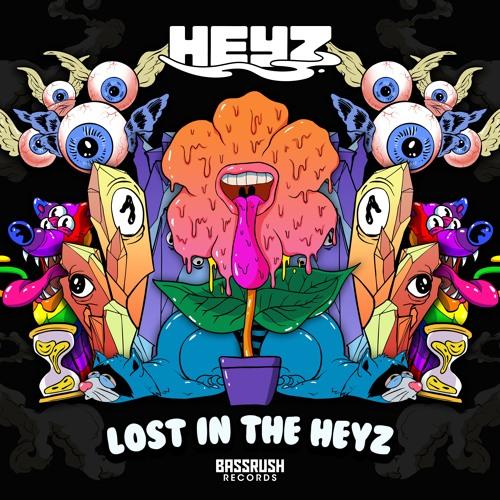 HEYZ - Lost In The HEYZ
