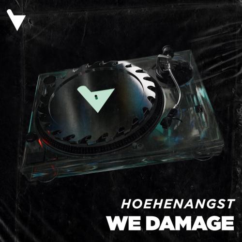 HOEHENANGST - We Damage