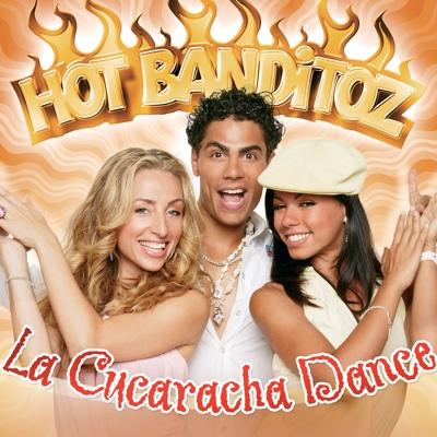 Hot Banditoz - La Cucaracha Dance
