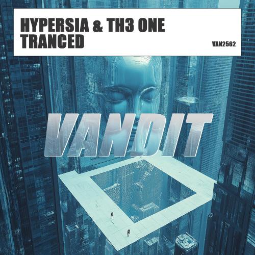 Hypersia, TH3 ONE - Tranced