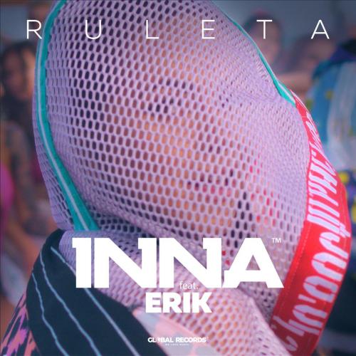 Inna - Ruleta (feat. Erick)