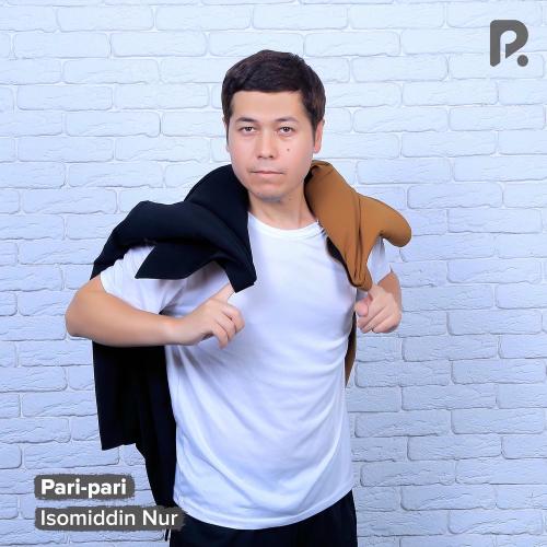 Isomiddin Nur - Pari-pari