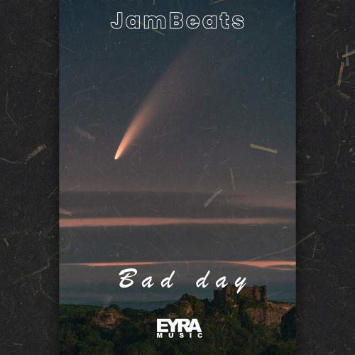 JamBeats - Bad Day