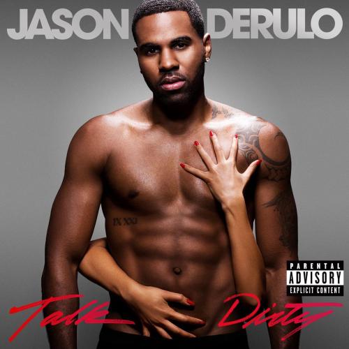 Jason Derulo - Talk Dirty (feat. 2 Chainz)