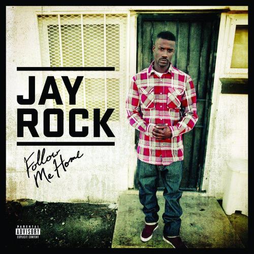 Jay Rock - Hood Gone Love It