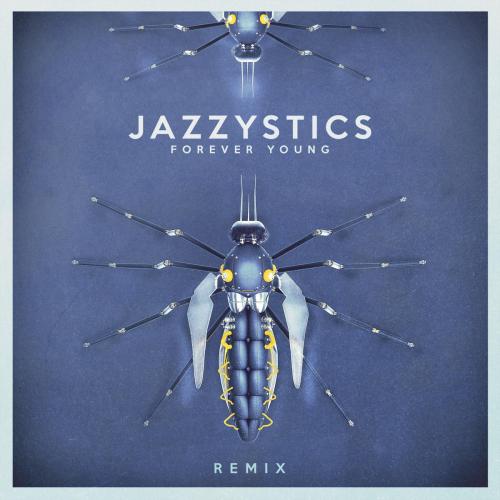 Jazzystics - Forever Young (Remix)