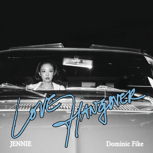 JENNIE & Dominic Fike - Love Hangover