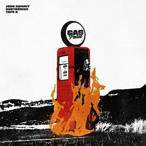 John Summit, Subtronics, Tape B, Sage The Gemini - Gas Pedal Remix