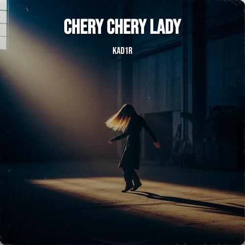 Kad1r - Chery Chery Lady