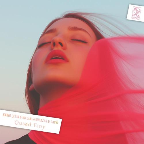 Kadir Çetin, Hilola Samirazar, Davvi - Qusad Einy Enigma