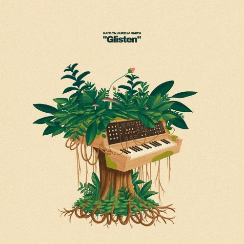 Kaitlyn Aurelia Smith - Glisten