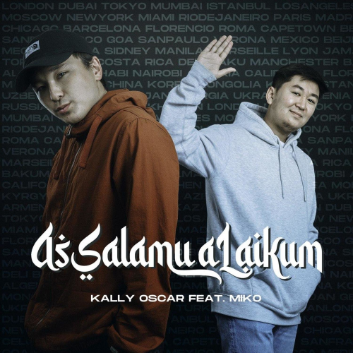 Kally Oscar feat. Miko - Assalamu Alaikum