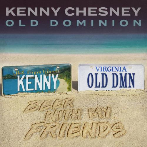 Kenny Chesney & Old Dominion - Beer With My Friends