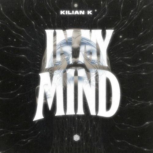 Kilian K - In My Mind