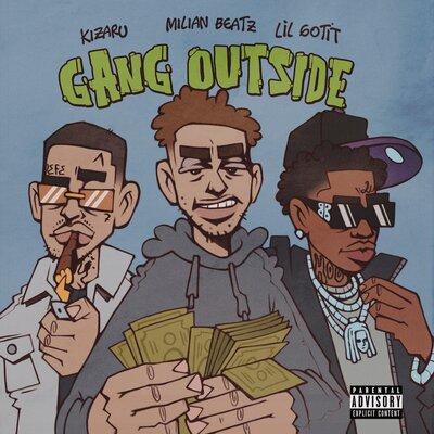 Kizaru feat. Milian Beatz & Lil Gotit - Gang Outside