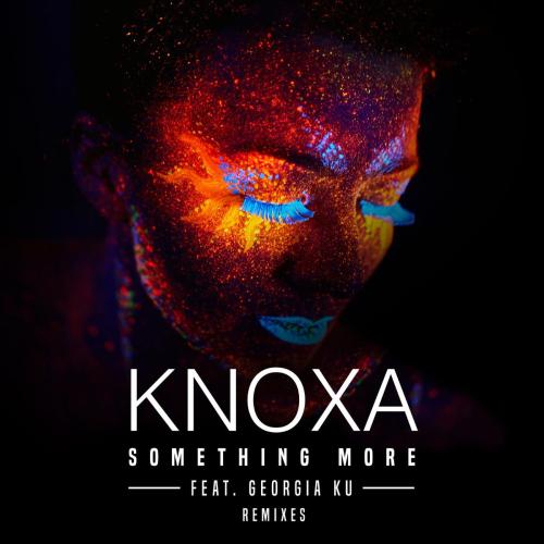 Knoxa - Something More (feat. Georgia Ku) [CRaymak Remix]