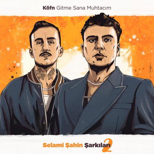KOFN - Gitme Sana Muhtacım (Selami Şahin Şarkıları 2)