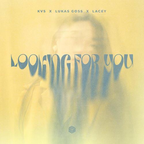 KVS - Looking for You