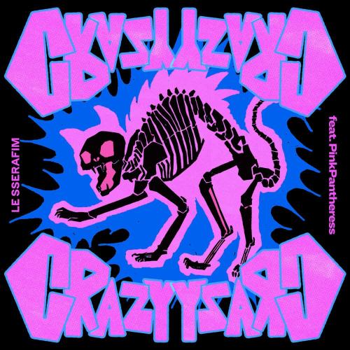 LE SSERAFIM & PinkPantheress - CRAZY