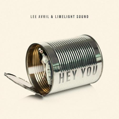 Lee Avril & Limelight Sound - Hey You