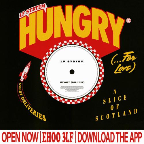 LF SYSTEM - Hungry (For Love)