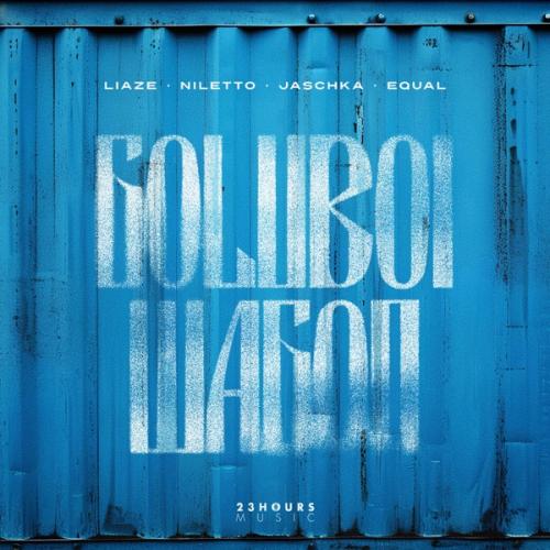 Liaze feat. Niletto & Jaschka & Equal - Goluboi Wagon