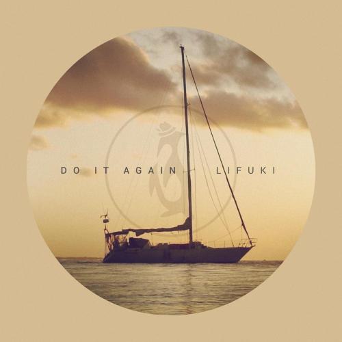 Lifuki - Do It Again