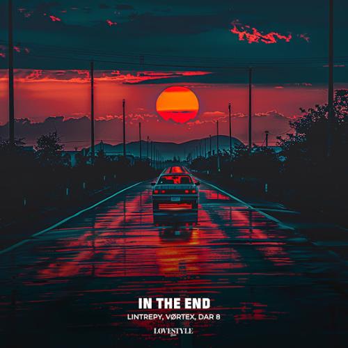 Lintrepy, VØRTEX & DaR 8 - In The End