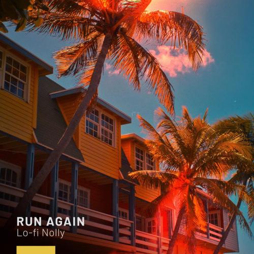 Lo-Fi Nolly - Run Again