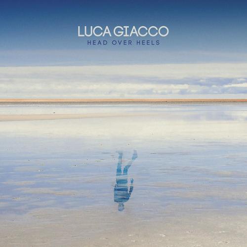 Luca Giacco - Head Over Heels