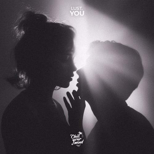 lust. - You