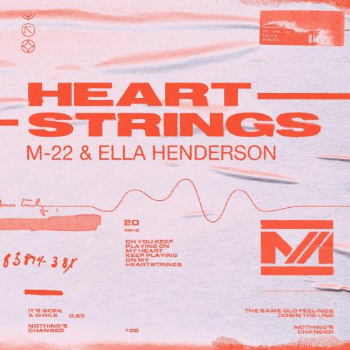 M-22 & Ella Henderson - Heartstrings