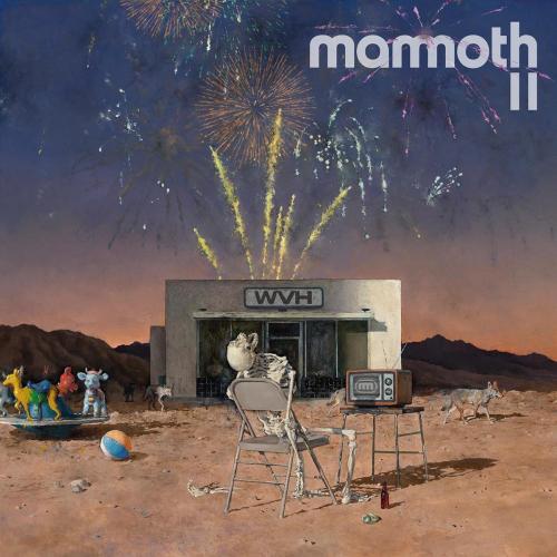 Mammoth WVH - Another Celebration at the End of the World